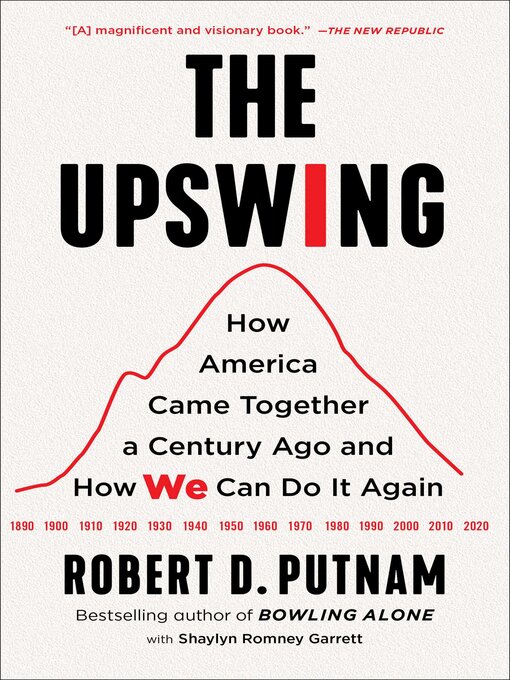 Title details for The Upswing by Robert D. Putnam - Available